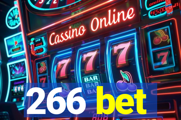 266 bet